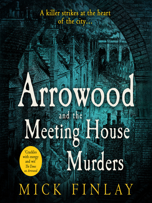 Title details for Arrowood and the Meeting House Murders by Mick Finlay - Available